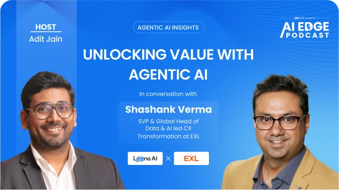 Unlocking Value with Agentic AI